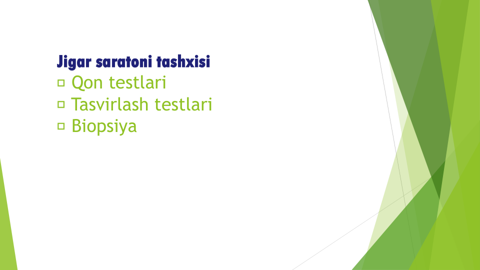 Jigar saratoni tashxisi
Qon testlari
Tasvirlash testlari
Biopsiya
